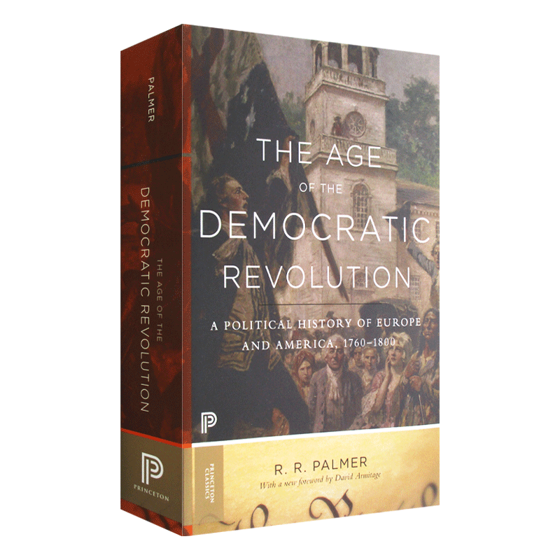 The Age of the Democratic Revolution 民族革命年代：1760-1800欧洲与美国政治历史