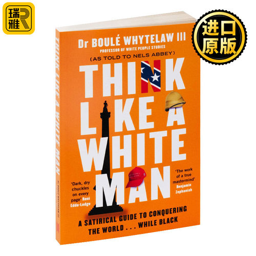 Think Like a White Man Dr Boule III Whytelaw 像白人一样思考 一个征服世界的讽刺指南