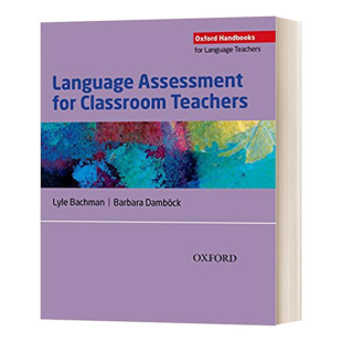 Language Teachers牛津教师手册 Oxford Classroom Assessment Teachers for dbooks Han 英文原版 课堂教师语言评估