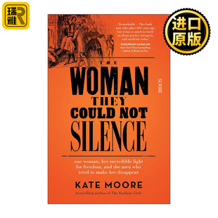 The Woman They Could Not Silence 他们无法将其噤声的女人 Kate Moore 历史非虚构女性主义文学