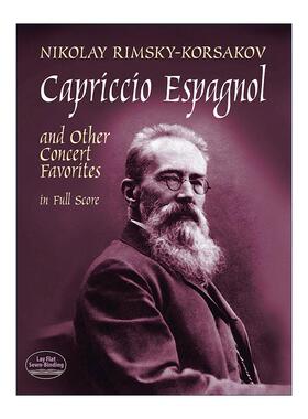 英文原版 Capriccio Espagnol and Other Concert Favorites in Full Score 西班牙随想曲与其他音乐会名曲作品集全谱 英文版进口
