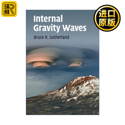 Internal Gravity Waves 内重力波 Bruce R. Sutherland