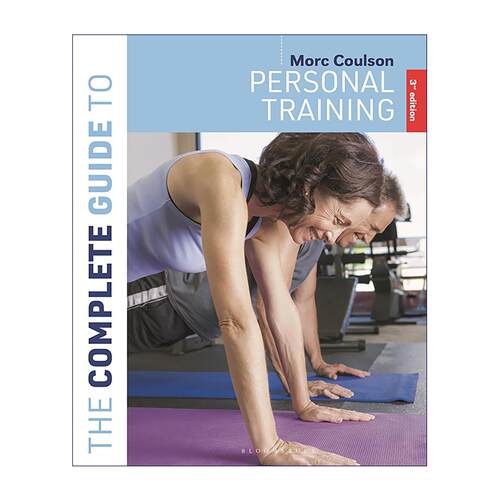 英文原版 The Complete Guide to Personal Training 私人教练完全指南 健身教练教材 运动科学 职业培训 进口英语原版书籍