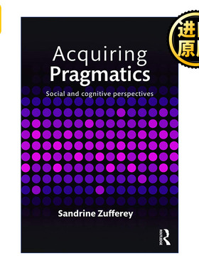 Acquiring Pragmatics 习得语用学 社会与认知展望
