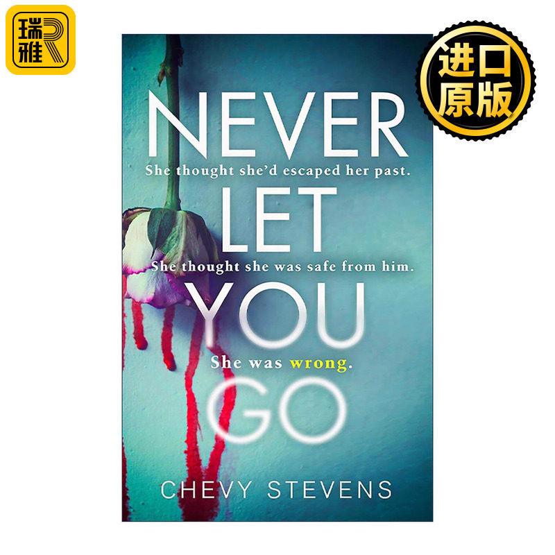 英文原版 Never Let You Go 无处可逃 惊悚悬疑心理小说 雪薇·史蒂文斯 Chevy Stevens 英文版 进口英语原版书籍