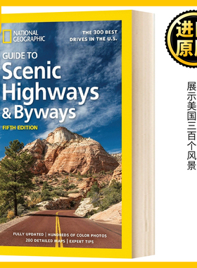 国家地理风景公路和小路指南 第5版 英文原版 National Geographic Guide to Scenic Highways and Byways  5th Edition