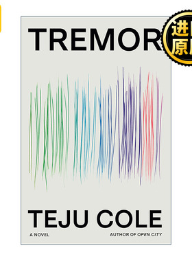 Tremor 震颤 尼日利亚文学 Open City不设防的城市作者Teju Cole新作 精装