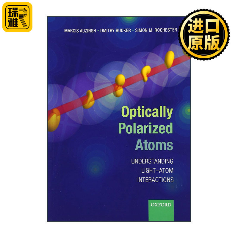Optically Polarized Atoms 光极化原子 了解轻原子的相互作用