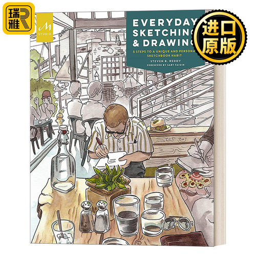 Everyday Sketching and Drawing 日常素描和绘画：养成独特的个人素描本习惯的五个步骤 Steven B. Reddy