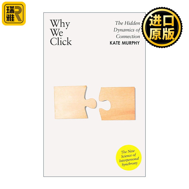 英文原版 Why We Click 为什么我们一拍即合 人际同步的新兴科学 Kate Murphy 人类互动背后的科学原理 英文版 进口英语原版书籍