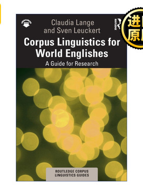 Corpus Linguistics for World Englishes 世界英语  语料库语言学导论系列