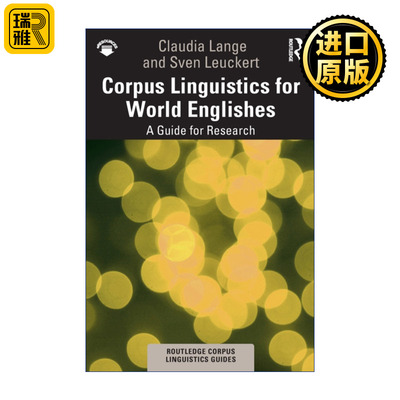 Corpus Linguistics for World Englishes 世界英语  语料库语言学导论系列