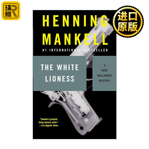 The White Lioness (Kurt Wallander Mysteries 03) 肤之罪 神探维兰德系列3 同名美剧原著 金匕首奖得主Henning Mankell