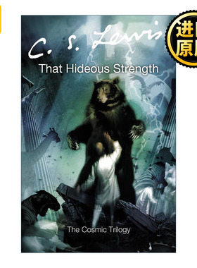 That Hideous Strength 空间三部曲3：黑暗之劫 C.S.刘易斯 英文原版