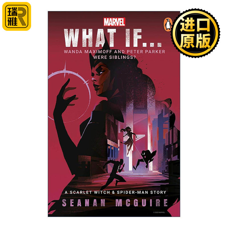 英文原版 What If Wanda Maximoff and Peter Parker Were Siblings 假如旺达和彼得帕克是兄妹 猩红女巫与蜘蛛侠的故事 漫威