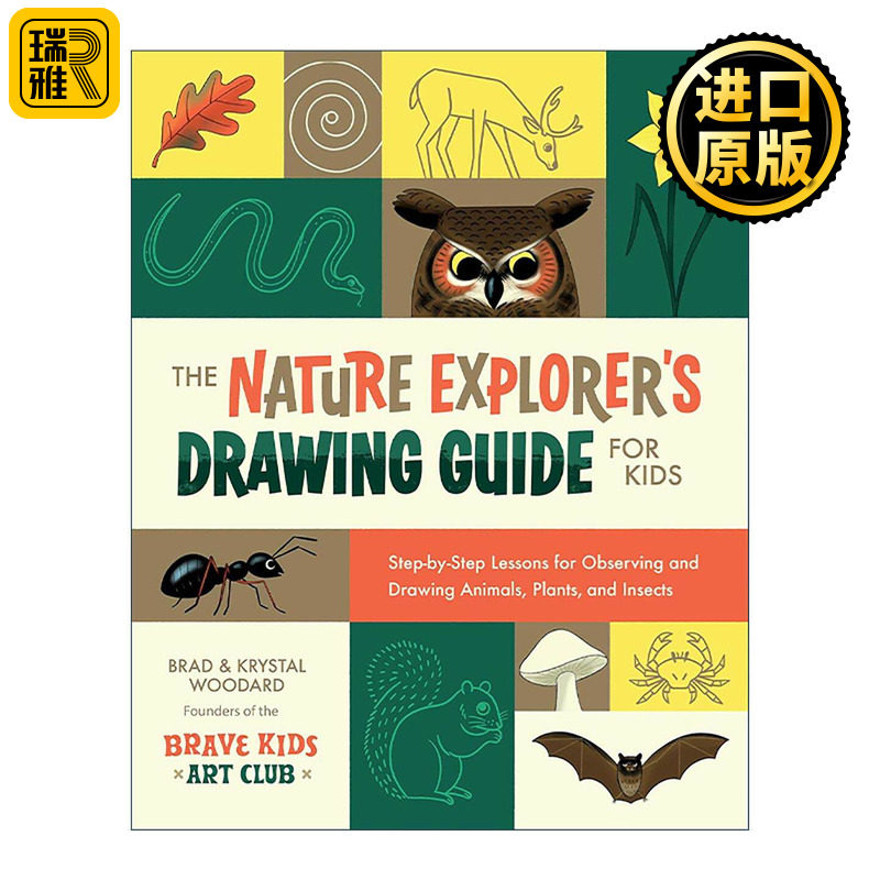英文原版 The Nature Explorer's Drawing Guide for Kids 自然探险家儿童绘画指南 观察和绘制动物 植物和昆虫的分步教程 英文版