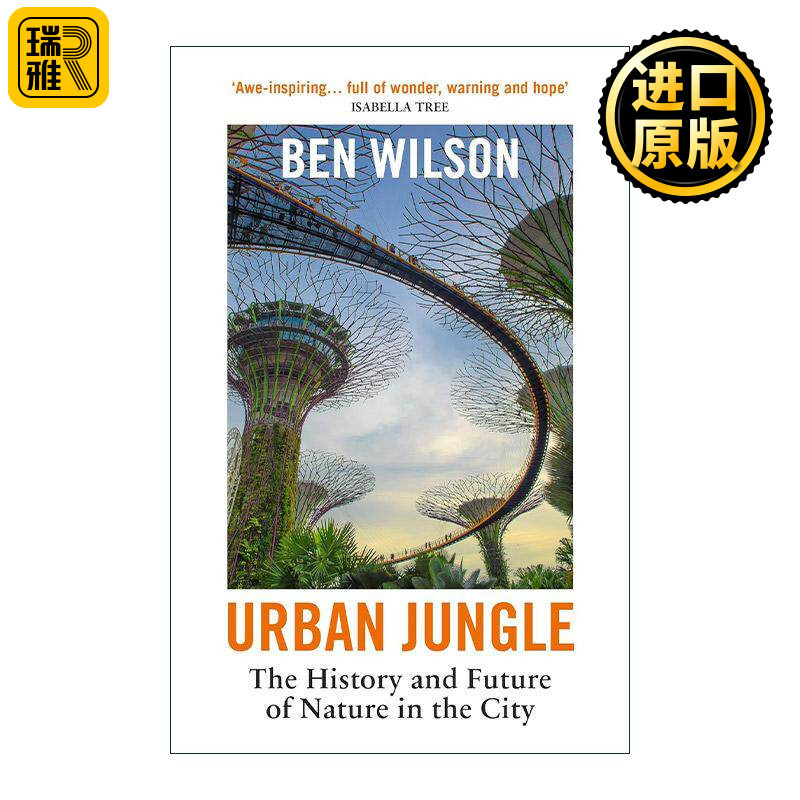 英文原版 Urban Jungle 城市丛林 城市中自然的历史与未来 Ben Wilson 英文版 进口英语原版书籍