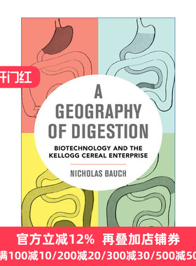 Geography of Digestion 消化地理学 生物技术和家乐氏谷物企业 Nicholas Bauch