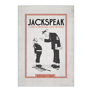 英文原版 Jackspeak 英国海军俚语及用法指南 精装 英文版 进口英语原版书籍