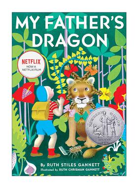 英文原版 My Father's Dragon 我爸爸的小飞龙 纽伯瑞银奖 鲁思?斯泰尔斯?甘尼特 英文版 进口英语原版书籍