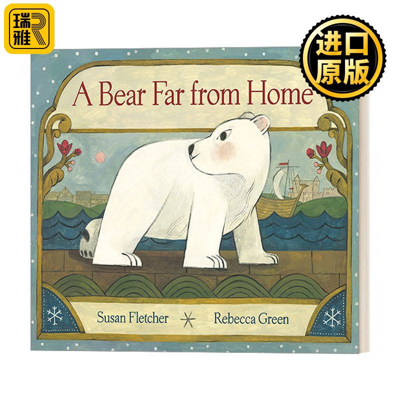 A Bear Far from Home 一只离家很远的熊 4-8岁儿童动物故事精装绘本 Susan Fletcher
