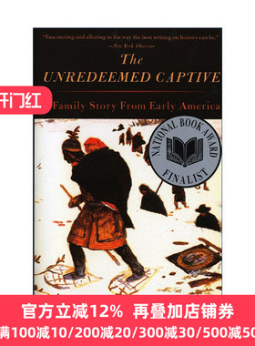 The Unredeemed Captive 未被赎回的俘虏 一个早期美国的家庭故事 John Demos