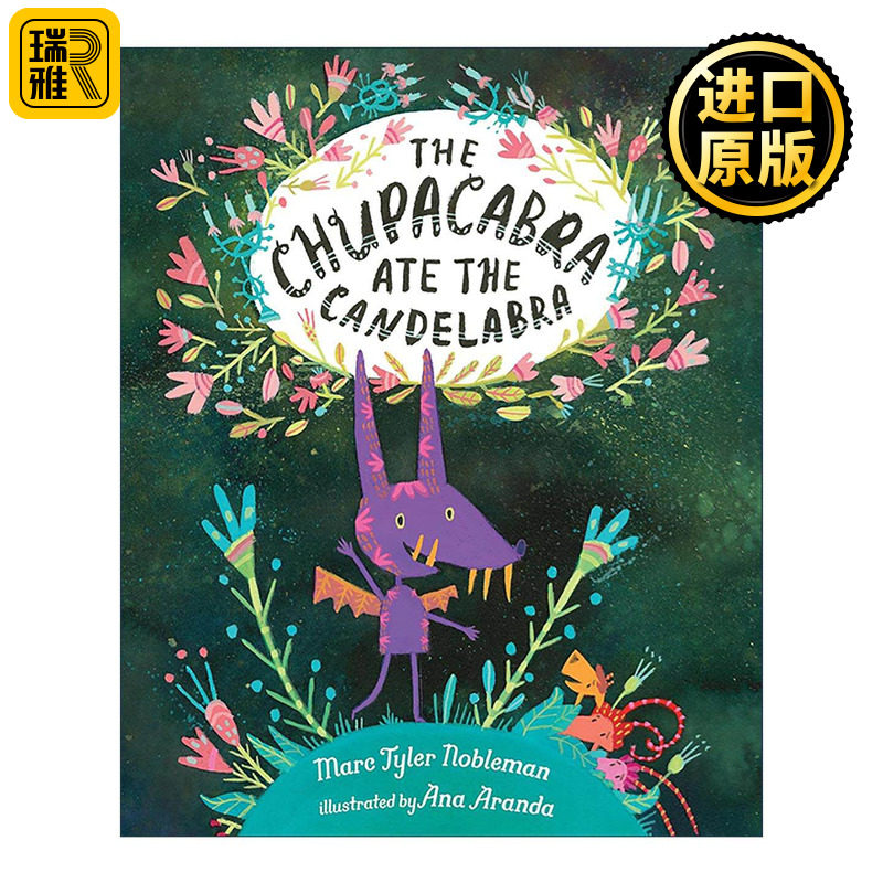英文原版 The Chupacabra Ate the Candelabra 卓柏卡布拉吃掉了大烛台 美洲传说怪物故事改编 儿童精装绘本 Marc Tyler Nobleman