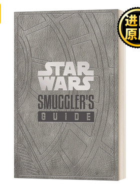 Star Wars The Smuggler's Guide 星球大战 走私者的向导 英文原版
