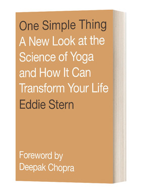 一件简单的事情 瑜伽科学的新面貌以及它如何改变你的生活 ‎英文原版 One Simple Thing 英文版 Eddie Stern 进口英语原版书籍
