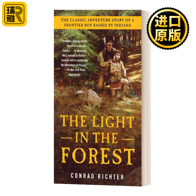The Light in the Forest Conrad Richter