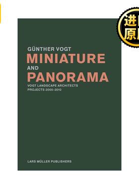 英文原版 Miniature and Panorama 模型和全景 瑞士景观设计大师Gunther Vogt 英文版 进口英语原版书籍