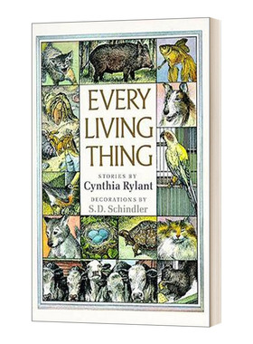 Every Living Thing 万物生光辉 Cynthia Rylant、S.D. Schindler儿童小说