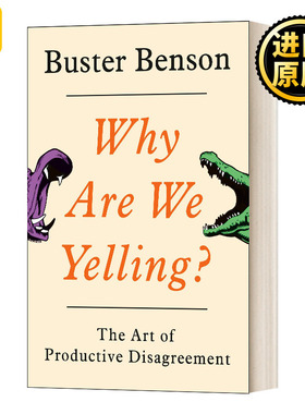 Why Are We Yelling? 我们为什么大喊大叫？产生分歧的艺术 精装 英文原版
