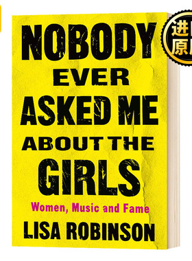 精装 Nobody Ever Asked Me about the Girls  英文原版 精装
