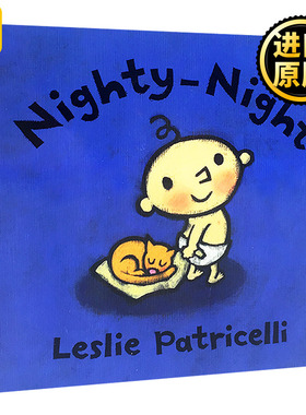 Nighty Night 一根毛脏小孩系列绘本 英文原版绘本 Leslie Patricelli 幼儿英语启蒙图画纸板书 宝宝生活好习惯养成 英文版进口书