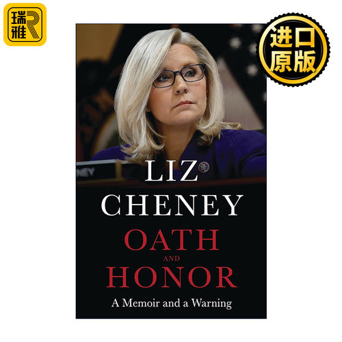 Oath and Honor 誓言与荣誉 Liz Cheney回忆录与警告 精装