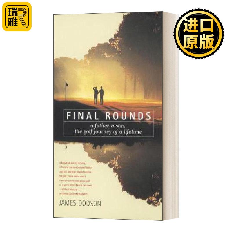 Final Rounds  父亲 儿子 一生的高尔夫之旅 James Dodson