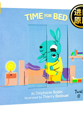 Time for Bed 该睡觉了 绘本 抽拉玩机关操作书 亲子互动睡前哄睡读物 Bedouet Thierry