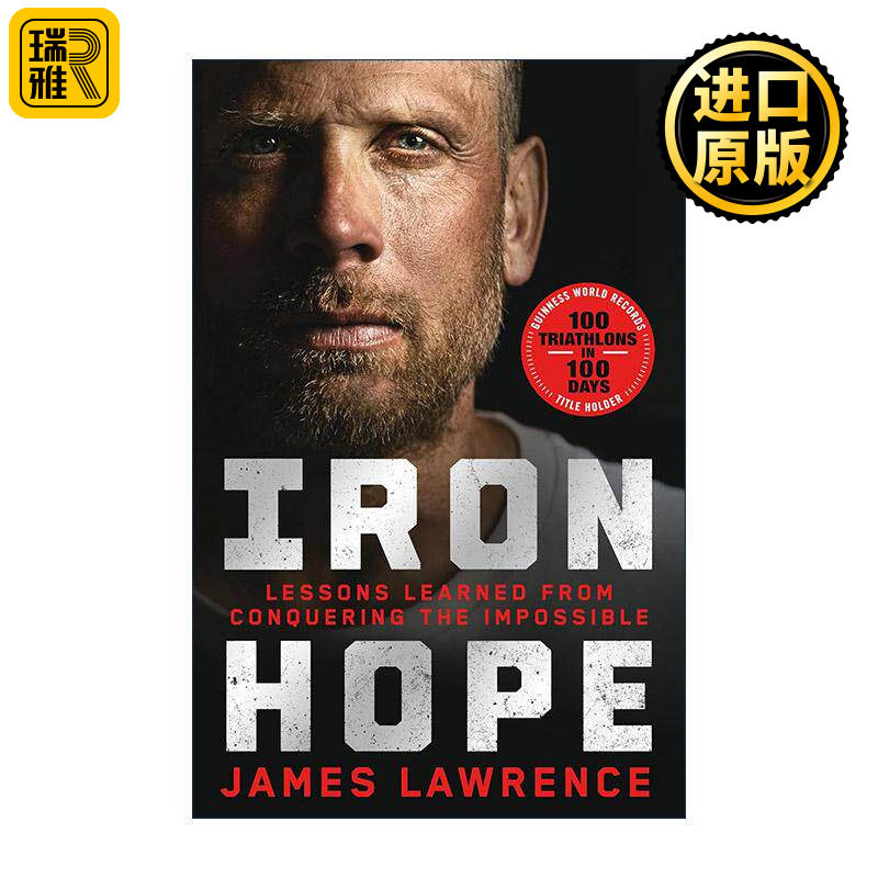 英文原版 Iron Hope 钢铁希望 铁人三项吉尼斯纪录保持者 詹姆斯劳伦斯自传 James Lawrence 英文版 进口英语原版书籍
