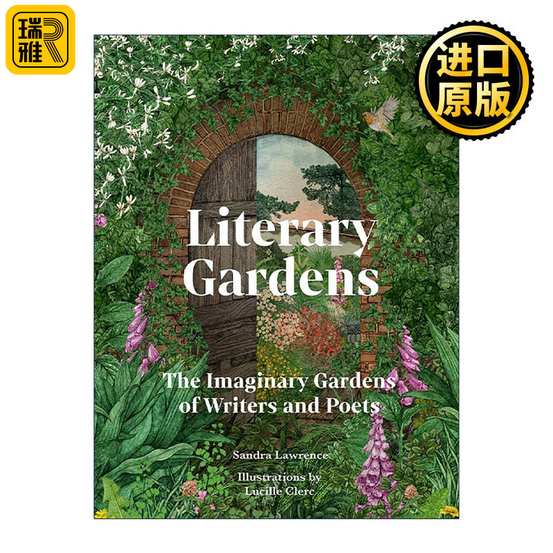英文原版 Literary Gardens 文学花园 作家和诗人的想象花园 精装 英文版 进口英语原版书籍