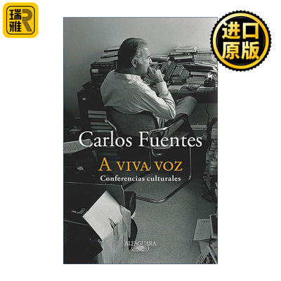 A viva voz / Speaking Out Loud 大声说出来 西班牙语版 我们的土地作者Carlos Fuentes