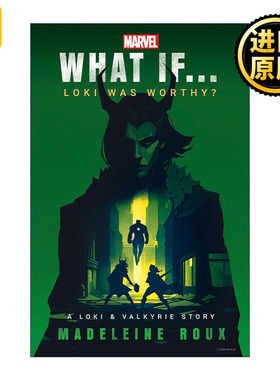英文原版 Marvel: What If...Loki Was Worthy? 漫威 如果……洛基值得吗? 影视小说 Madeleine Roux 英文版 进口英语原版书籍
