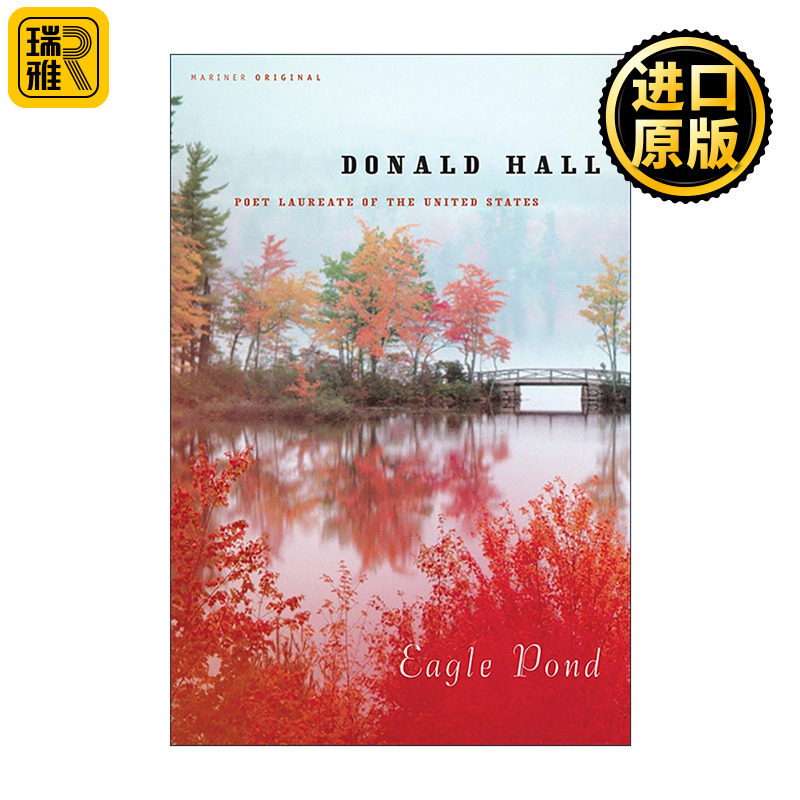 英文原版 Eagle Pond 鹰塘 唐纳德?霍尔文集 美国桂冠诗人 英文版 进口英语原版书籍
