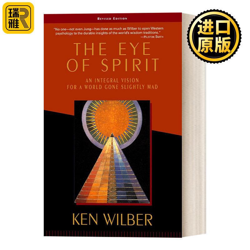 英文原版 The Eye of Spirit 灵性之眼:一个略显疯狂的世界的整体视野 心理学 超个人心理学大师Ken Wilber肯·威尔伯