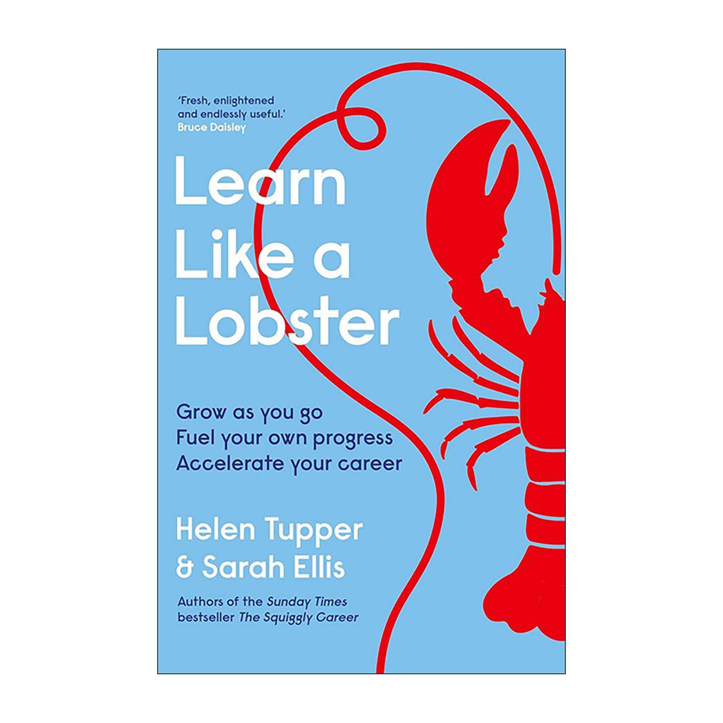 英文原版 Learn Like a Lobster 像龙虾一样学习 建立无限型学习模式 加速职业生涯 周日泰晤士报畅销书 英文版 进口英语原版书籍