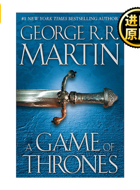 A Game of Thrones: A Song of Ice and Fire: Book One 冰与火之歌1 权力的游戏 精装 George R. R. Martin 英文原版