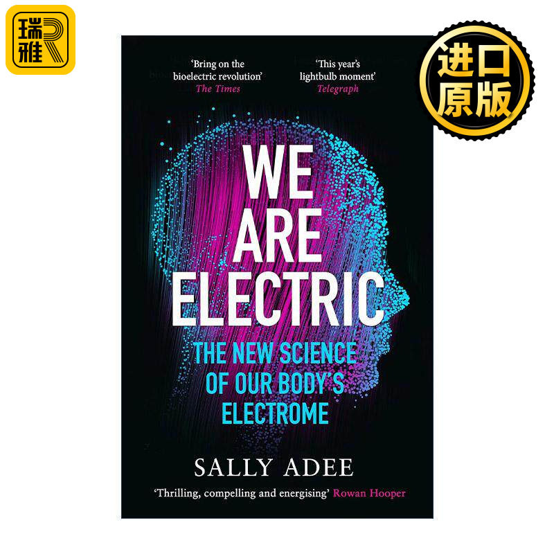 英文原版 We Are Electric 我们体内的电 关于人体电子的新科学 英文版 进口英语原版书籍