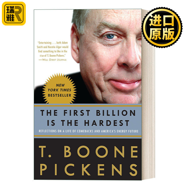 The First Billion is the Hardest 我的人生“狠”字当头：“油神”皮肯斯的枭雄智慧 T. Boone Pickens图片