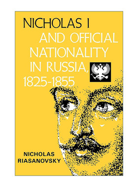 Nicholas I and Official Nationality in Russia 18251855