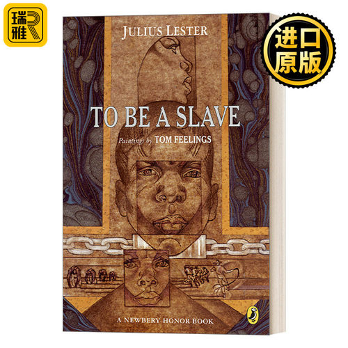 英文原版 To Be a Slave (Puffin Modern Classics) 做一个奴隶 儿童历史科普 纽伯瑞获奖作品 Julius Lester 英文版 进口英语书籍